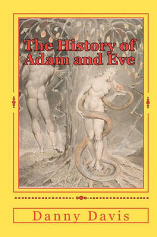 Cover of The History Of Adam And Eve
