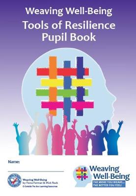 Cover of Weaving Well-Being (4th Class): Tools of Resilience - Pupil Book