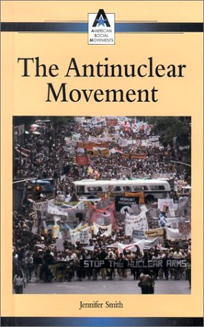 Book cover for The Anti-Nuclear Movement