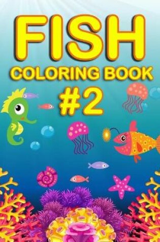 Cover of Fish Coloring Book #2