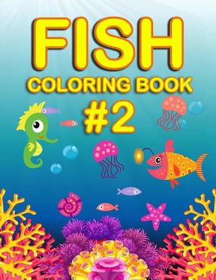 Book cover for Fish Coloring Book #2