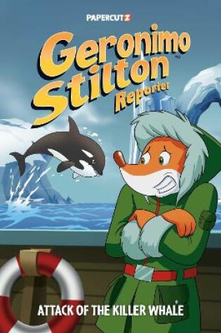 Cover of Geronimo Stilton Reporter Vol. 18