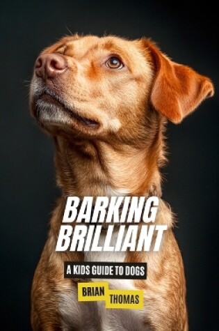 Cover of Barking Brilliant