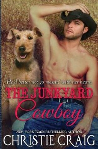 Cover of The Junkyard Cowboy
