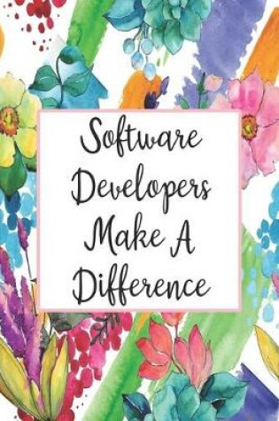 Cover of Software Developers Make A Difference