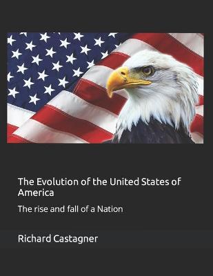 Cover of The Evolution of the United States of America