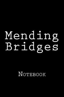 Book cover for Mending Bridges