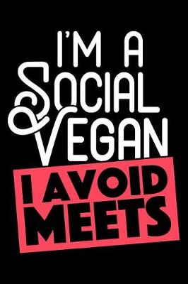 Book cover for I'm a Social Vegani Avoid Meets