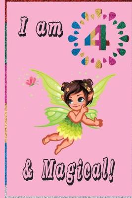 Book cover for I Am 4 And Magical