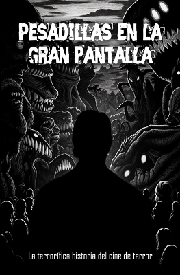 Book cover for Pesadillas En la gran pantalla