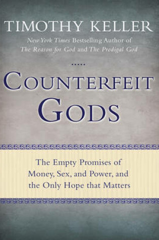 Cover of Counterfeit Gods