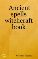 Book cover for Ancient Spells Witchcraft Book