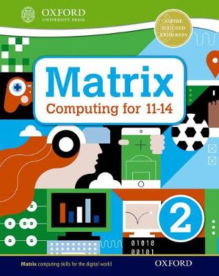 Book cover for Matrix Computing for 11-14: Student Book 2