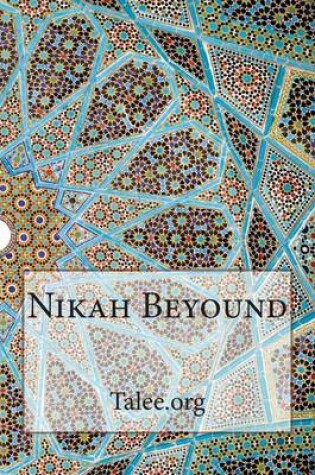 Cover of Nikah Beyound