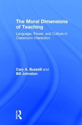 Cover of The Moral Dimensions of Teaching