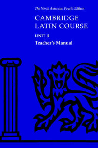 Cover of Cambridge Latin Course Unit 4 Teacher's Manual North American edition