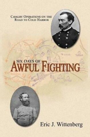 Cover of Six Days of Awful Fighting