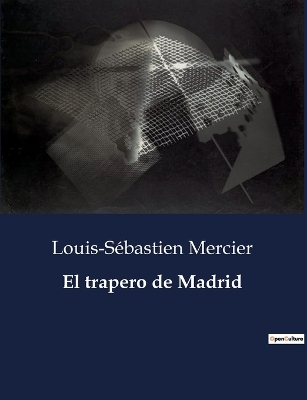 Book cover for El trapero de Madrid