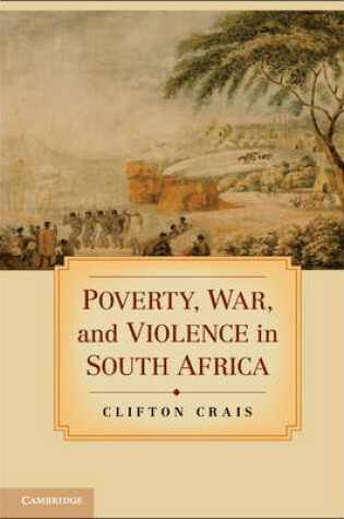 Cover of Poverty, War, and Violence in South Africa