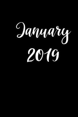 Cover of January 2019 Monthly Planner Black White Fancy Font