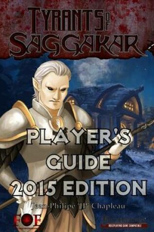 Cover of Tyrant of Saggakar Player's Guide