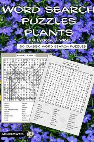 Cover of Word Search Puzzles - Plants (in Large Print)