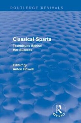 Cover of Classical Sparta (Routledge Revivals)