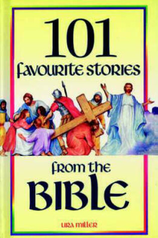 Cover of 101 Favourite Stories from the Bible