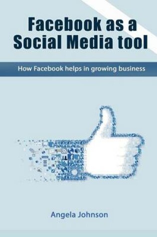 Cover of Facebook as a Social Media Tool