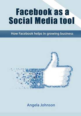 Book cover for Facebook as a Social Media Tool