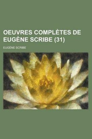 Cover of Oeuvres Completes de Eugene Scribe (31)
