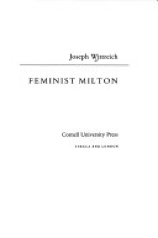 Cover of Feminist Milton