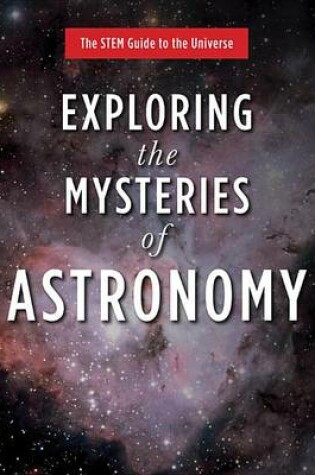 Cover of Exploring the Mysteries of Astronomy