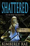 Book cover for Shattered