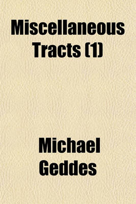 Book cover for Miscellaneous Tracts (Volume 1)