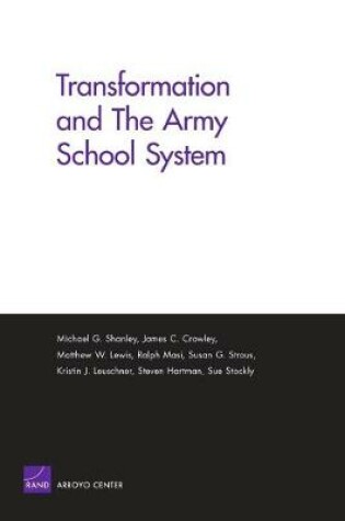 Cover of Transformation and the Army School System