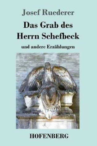 Cover of Das Grab des Herrn Schefbeck