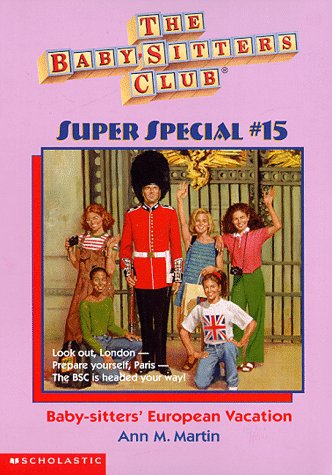 Book cover for Babysitters European Vacation (Baby Sitters Club Super Special 15)