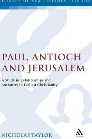 Cover of Paul, Antioch and Jerusalem