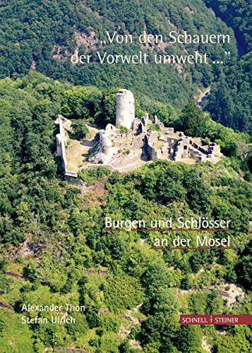 Book cover for Burgen Und Schlosser an Der Mosel 'von Den Schauern Der Vorwelt Umweht... '