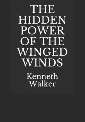 Book cover for The Hidden Power of the Winged Winds