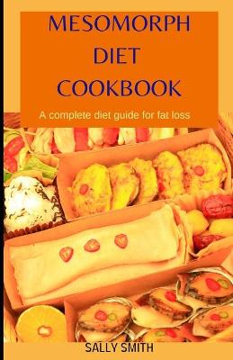 Book cover for Mesomorph Diet Cookbook