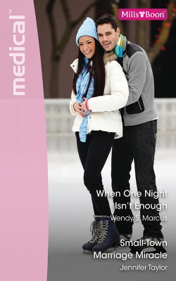 Book cover for When One Night Isn't Enough/Small-Town Marriage Miracle