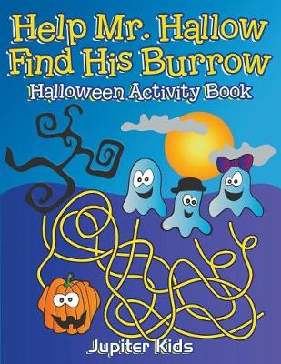 Book cover for Help Mr. Hallow Find His Burrow