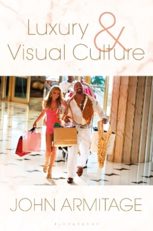 Cover of Luxury and Visual Culture