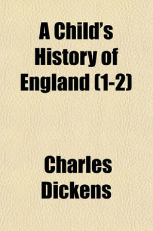 Cover of A Child's History of England (1-2)