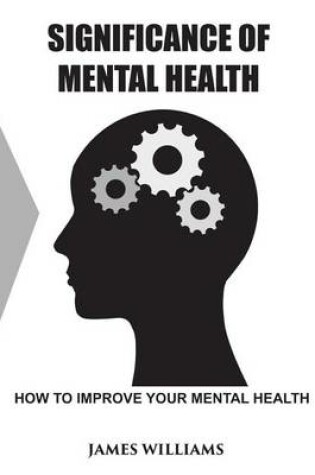 Cover of Significance of Mental Health