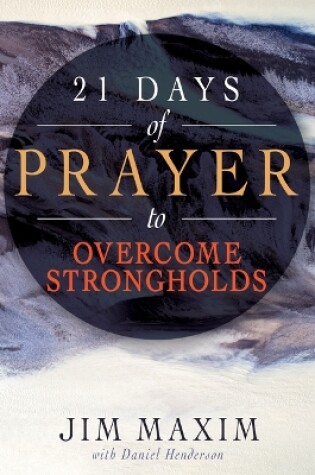 Cover of 21 Days of Prayer to Overcome Strongholds