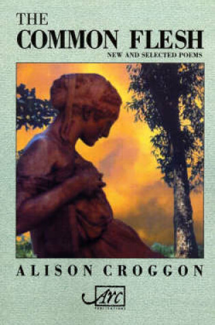 Cover of The Common Flesh