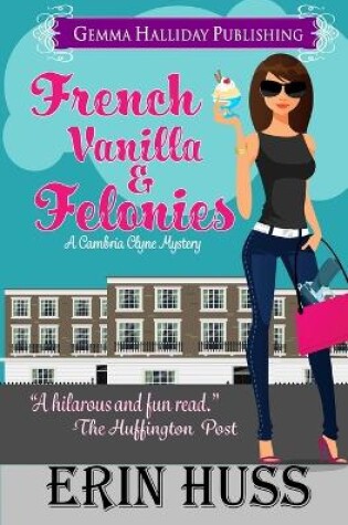 Cover of French Vanilla & Felonies